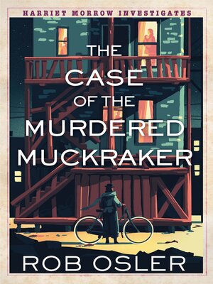 cover image of The Case of the Murdered Muckraker